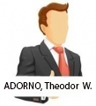 ADORNO, Theodor  W.